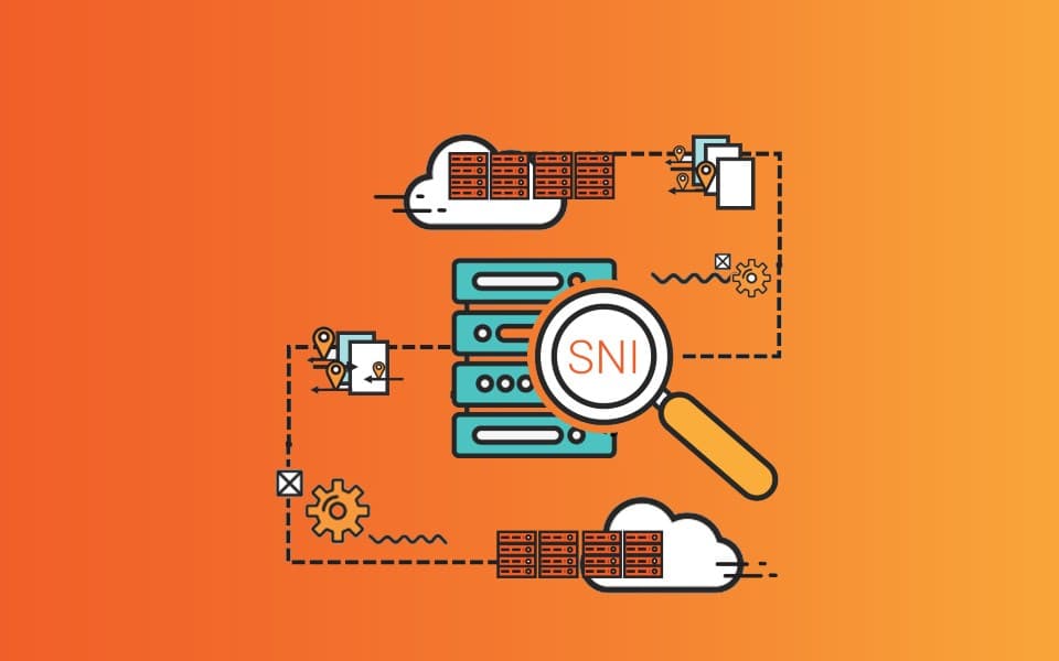 SNI یا نشانگر نام سرور چیست و چه کاربردی دارد؟