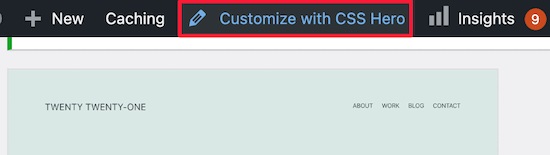 کلیک بر روی گزینه Customize with CSS Hero